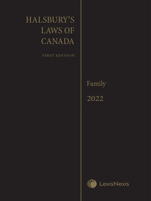 cover image of Halsbury's Laws of Canada -- Family (2022 Reissue)
